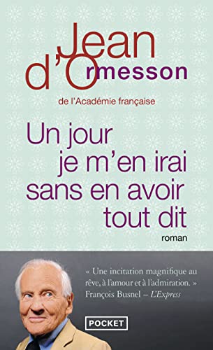 Un jour je m'en irai, sans en avoir tout dit