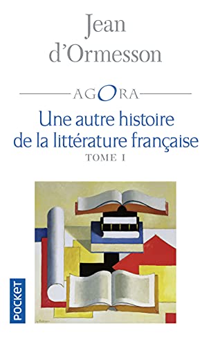 Une autre histoire de la littérature française - tome 1 (1)