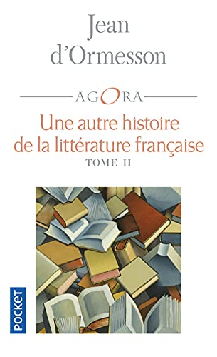 Une autre histoire de la littérature francaise - tome 2 (2) von POCKET