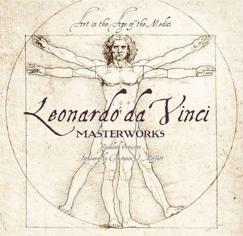 Leonardo Da Vinci: Masterworks: Art in the Age of the Medici