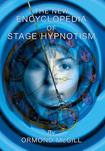 The new encyclopedia of stage hypnotism von Crown House Publishing