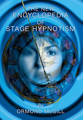 The New Encyclopedia of Stage Hypnotism von Crown House Publishing