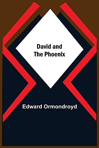 David And The Phoenix von Alpha Editions