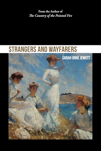 Strangers and Wayfarers von Independently published