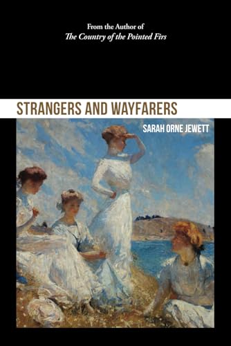 Strangers and Wayfarers von Independently published