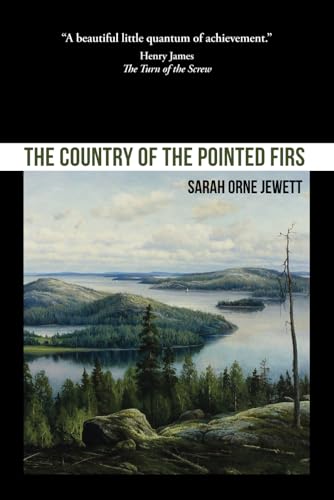 The Country of the Pointed Firs von Independently published