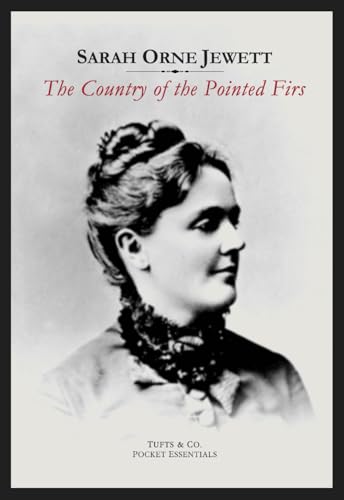 The Country of the Pointed Firs von Independently published