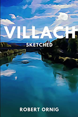 Villach Sketched von Lulu