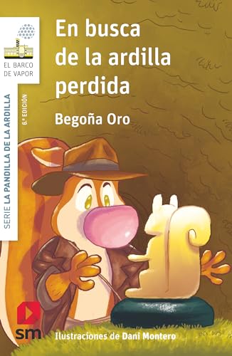 En busca de la ardilla perdida (El Barco de Vapor Blanca)