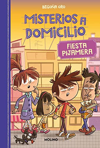 Misterios a domicilio 7 - Fiesta pijamera (Ficción Kids, Band 7) von Molino
