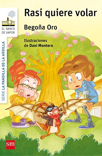 Rasi quiere volar (El Barco de Vapor Blanca) von EDICIONES SM
