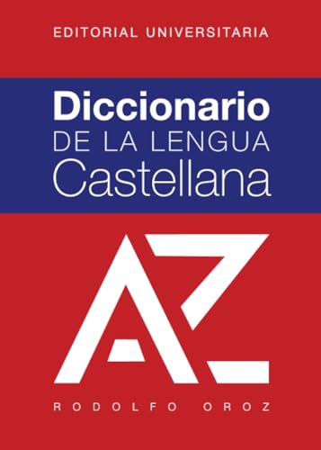 Diccionario de la lengua castellana Diccionario de la lengua castellana von Editorial Universitaria de Chile