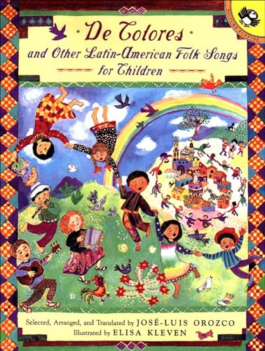 De Colores and Other Latinamerican Folk Songs for Children De Colores and Other Latinamerican Folk Songs for Children