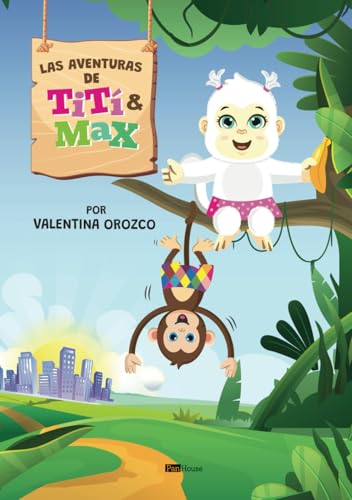 Las aventuras de Tití & Max von PanHouse