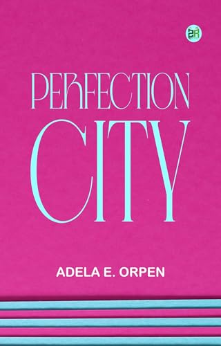 Perfection City von Anson Street Press