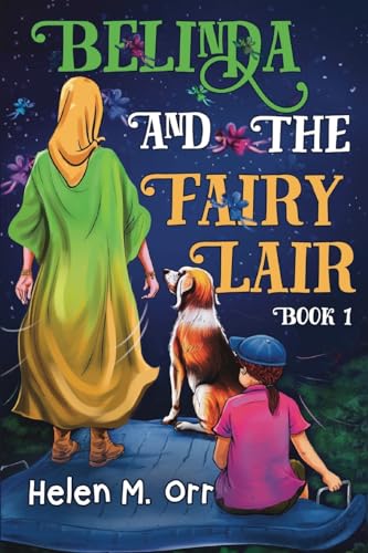 Belinda and the Fairy Lair - Book 1 von Nightingale Books