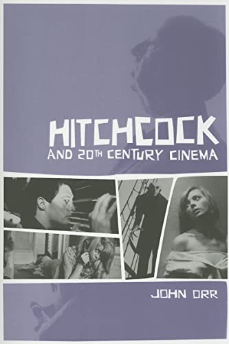 Hitchcock and Twentieth-Century Cinema (Film and Media Studies) von Wallflower Press
