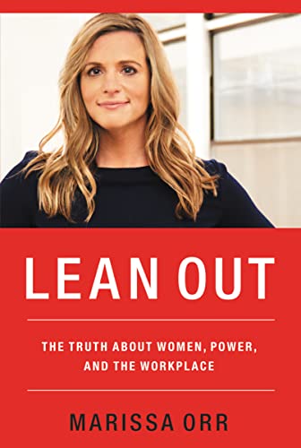 Lean Out: The Truth About Women, Power, and the Workplace von Harper Collins Publ. USA