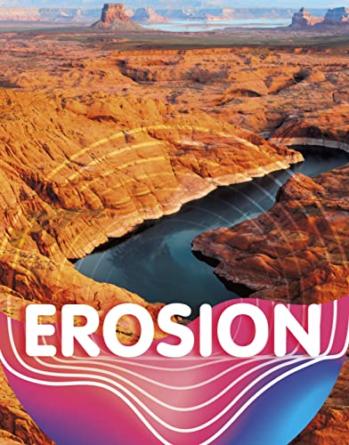 Erosion (Earth Materials and Systems) von Raintree