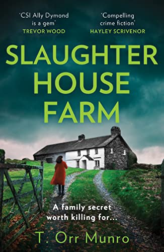 Slaughterhouse Farm: Discover your new addiction with the gripping police detective crime thriller (The CSI Ally Dymond series) von HQ Digital