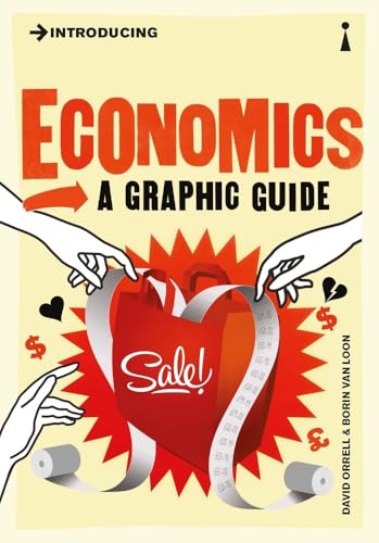 Introducing Economics: A Graphic Guide