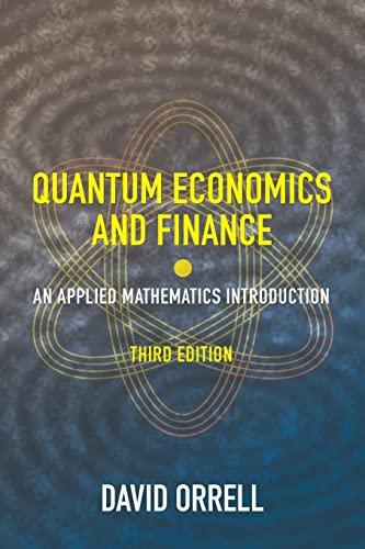 Quantum Economics and Finance: An Applied Mathematics Introduction von Panda Ohana Publishing
