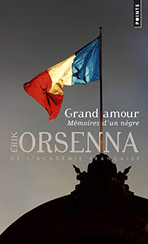 Grand Amour. M'Moires D'Un N'Gre: Mémoires d'un nègre von Contemporary French Fiction