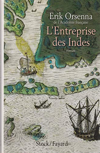 L' Entreprise des Indes: Roman