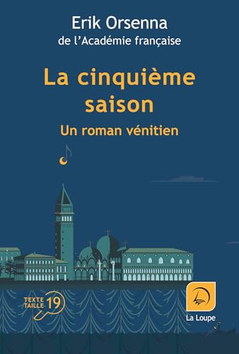 La cinquième saison: Un roman vénitien von DE LA LOUPE