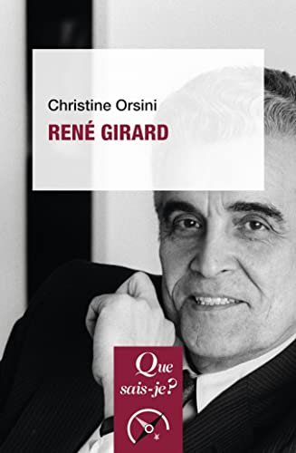 René Girard René Girard von QUE SAIS JE