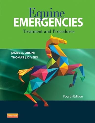 Equine Emergencies: Treatment and Procedures von Saunders