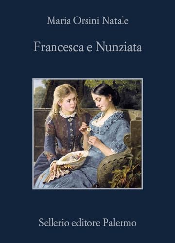Francesca e Nunziata (La memoria) von Sellerio Editore Palermo