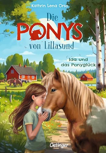 Die Ponys von Lillasund 1. Ida und das Ponyglück: Warmherziges Kinderbuch ab 8 Jahren über Freundschaft, Pferde und unvergessliche Ferien in Schweden Die Ponys von Lillasund 1. Ida und das Ponyglück: Warmherziges Kinderbuch ab 8 Jahren über Freundschaft, Pferde und unvergessliche Ferien in Schweden