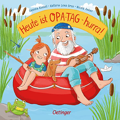 Heute ist Opa-Tag – hurra!: Lustiges Pappbilderbuch zum Vorlesen, ideal für Großeltern mit Enkelkindern ab 2 Jahren (Heute ist Großeltern-Tag) Heute ist Opa-Tag – hurra!: Lustiges Pappbilderbuch zum Vorlesen, ideal für Großeltern mit Enkelkindern ab 2 Jahren (Heute ist Großeltern-Tag)