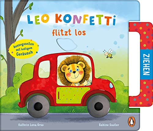 Leo Konfetti flitzt los: Ein Fahrzeug-Pappbilderbuch für Kinder ab 2 mit Auszugsseiten und lustigem Geräusch (Die Leo-Konfetti-Reihe, Band 1) von Penguin junior