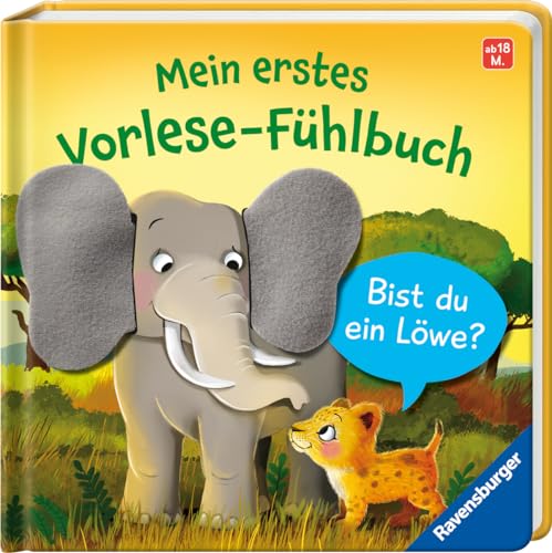 Mein erstes Vorlese-Fühlbuch: Bist du ein Löwe? von Ravensburger