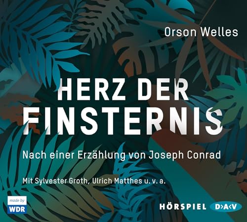 Herz der Finsternis. Nach einer Erzählung von Joseph Conrad: Hörspiel mit Sylvester Groth, Ulrich Matthes u.v.a. (2 CDs) von Audio Verlag Der GmbH