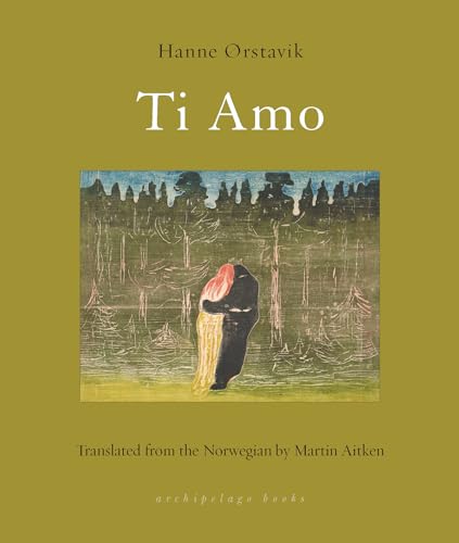 Ti Amo von Archipelago Books