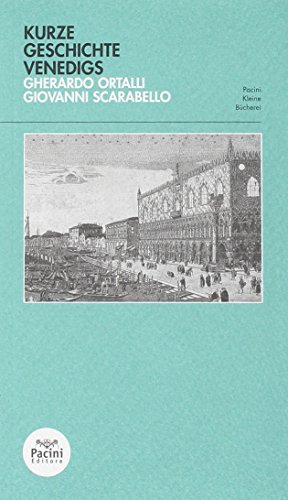 Kurze geschichte Venedigs (Piccola biblioteca Pacini) von Pacini Editore