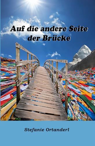 Auf die andere Seite der Brücke