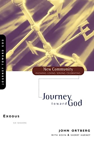 Exodus: Journey Toward God (New Community Bible Study Series) von HarperChristian Resources