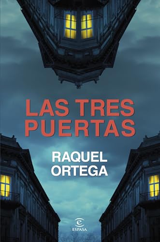 Las tres puertas (ESPASA NARRATIVA) von Espasa