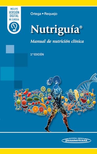 Nutriguía: Manual de Nutrición Clínica von Editorial Médica Panamericana S.A.