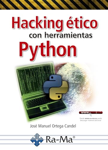 HACKING ÉTICO CON HERRAMIENTAS PYTHON