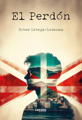 El perdón (Novela negra, Band 1) von Letrame SL