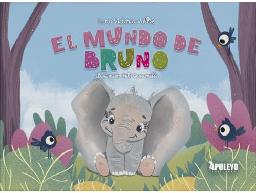 El mundo de Bruno El mundo de Bruno von Apuleyo Ediciones