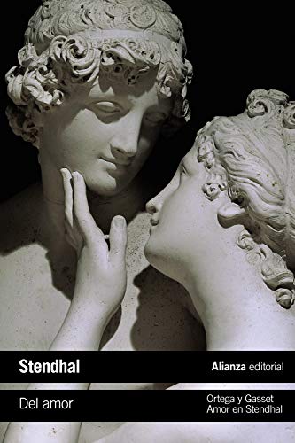 Del amor ; Amor en Stendhal (El libro de bolsillo - Literatura)