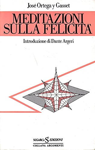 Meditazioni sulla felicità (Tasco.Scienze umane)