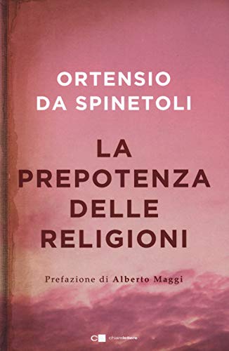 La prepotenza delle religioni (Reverse) von Chiarelettere