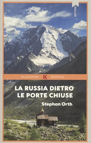 La Russia dietro le porte chiuse (Razione K) von Keller